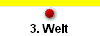  3. Welt 