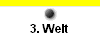  3. Welt 