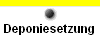  Deponiesetzung 